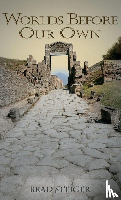 Steiger, Brad - Worlds Before Our Own