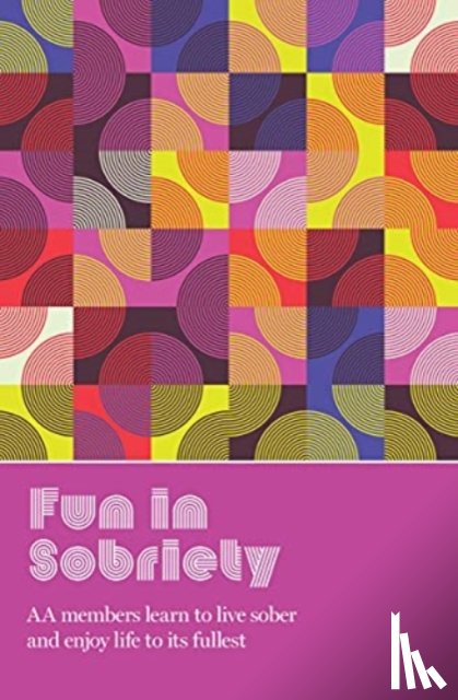  - Fun in Sobriety