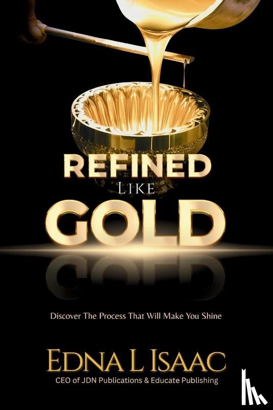 Isaac, Edna L - Refined Like Gold