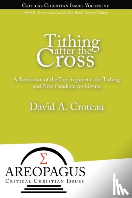 Croteau, David A - Tithing After the Cross