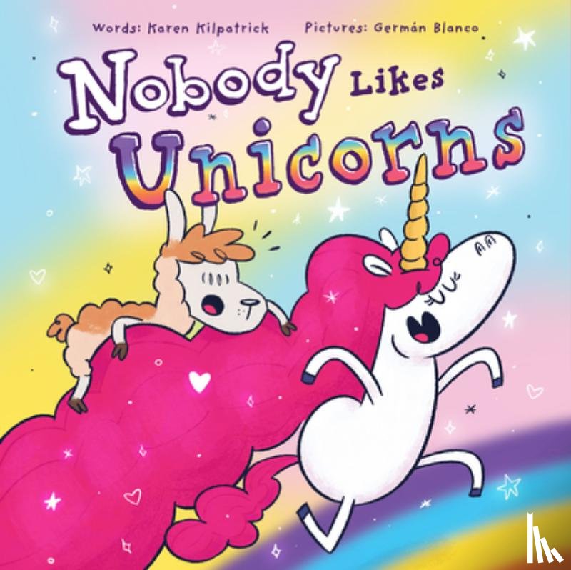 Kilpatrick, Karen - Nobody Likes Unicorns