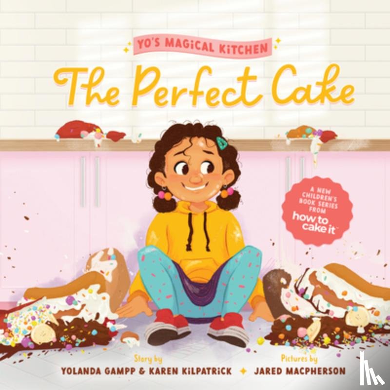 Gampp, Yolanda, Kilpatrick, Karen - The Perfect Cake