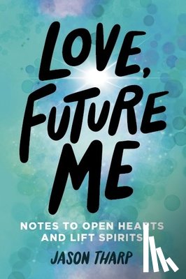 Tharp, Jason - Love, Future Me