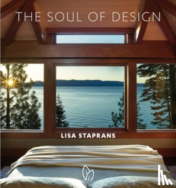 Staprans, Lisa - The Soul of Design