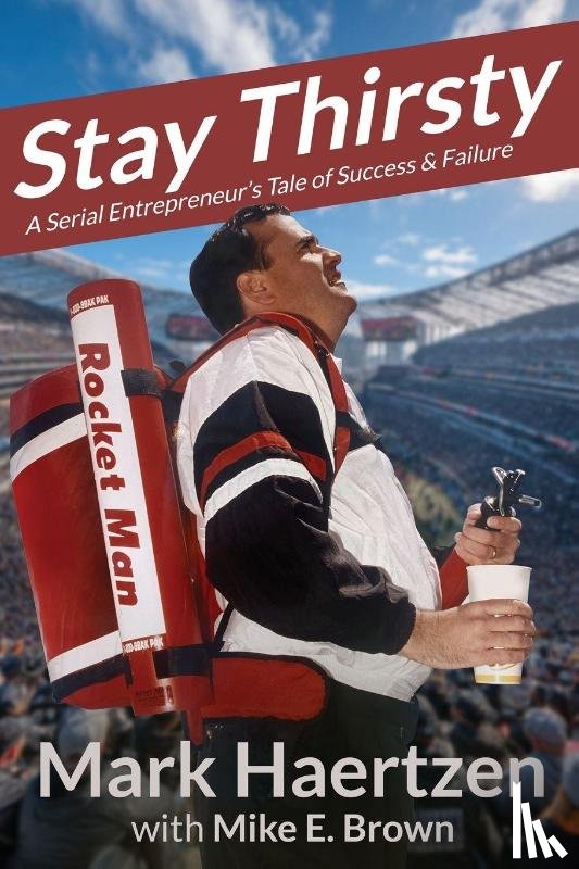 Haertzen, Mark - STAY THIRSTY