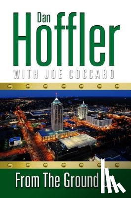 Hoffler, Dan - From the Ground Up