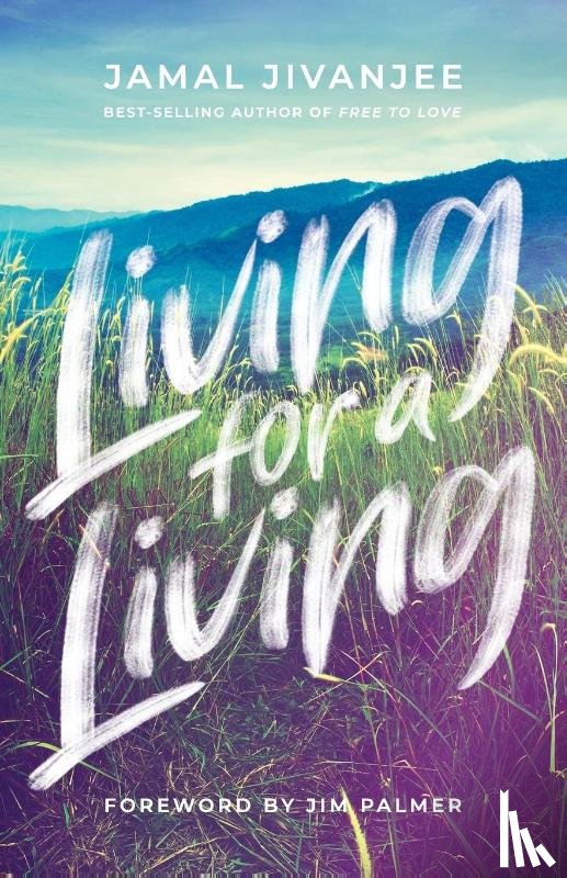 Jivanjee, Jamal - Living for a Living