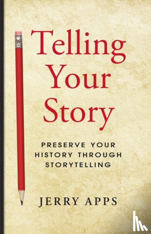 Apps, Jerry - Telling Your Story