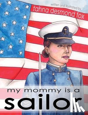 Fox, Tahna Desmond - my mommy is a sailor