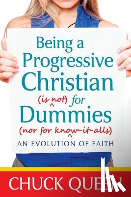 Queen, Chuck - Being a Progressive Christian