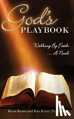 Kruise, Kevin O, Thompson, Kimberly Kruise - God's Playbook