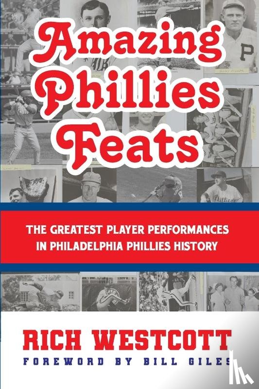 Westcott, Rich - Amazing Phillies Feats