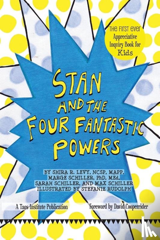 Levy, Shira, Schiller, Marge - Stan and The Four Fantastic Powers