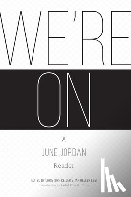  - WERE ON A JUNE JORDAN READER