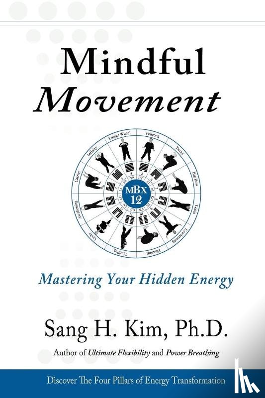 Kim, Sang H - Mindful Movement