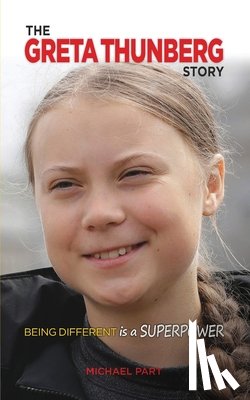 Part, Michael - The Greta Thunberg Story