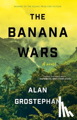 Grostephan, Alan - The Banana Wars