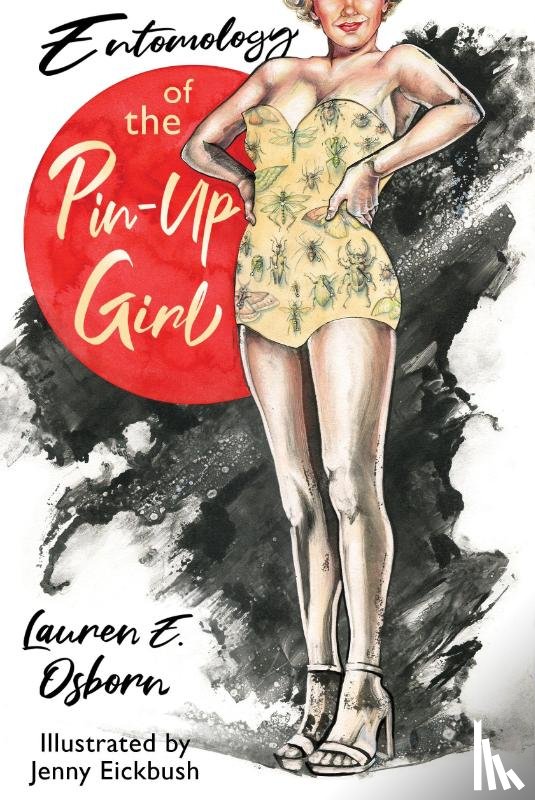 Osborn, Lauren - Entomology of the Pin-Up Girl