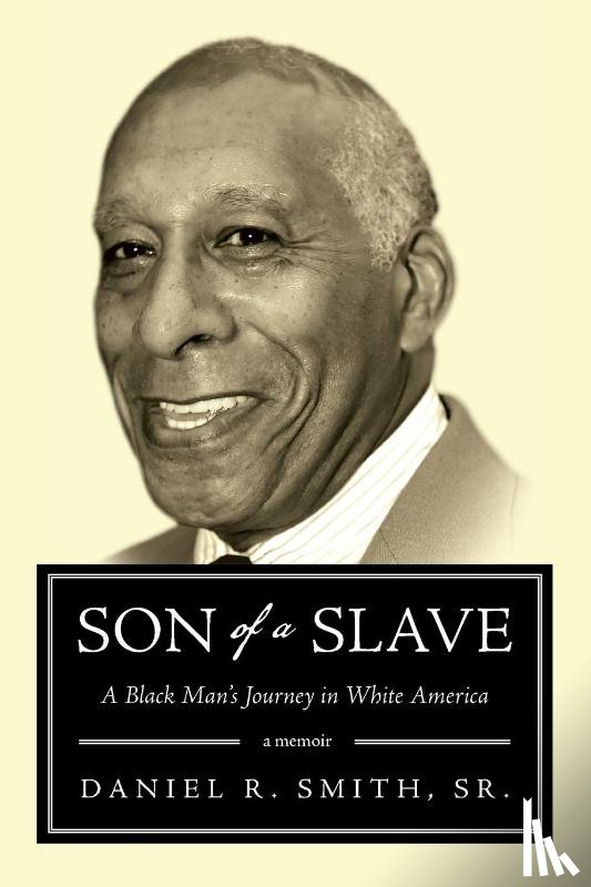 Smith, Daniel R - Son of a Slave