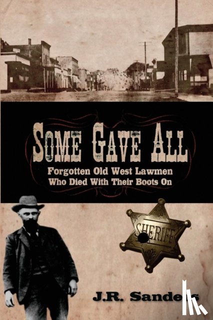 Sanders, J R - Some Gave All