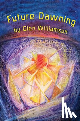 Williamson, Glen - Future Dawning