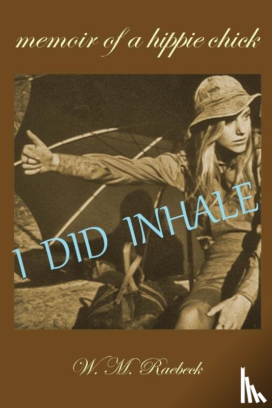 Raebeck, W M - I Did Inhale