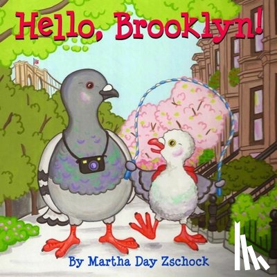 Zschock, Martha - Hello, Brooklyn!