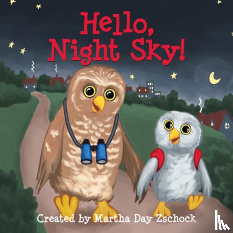Zschock, Martha Day - Hello, Night Sky!