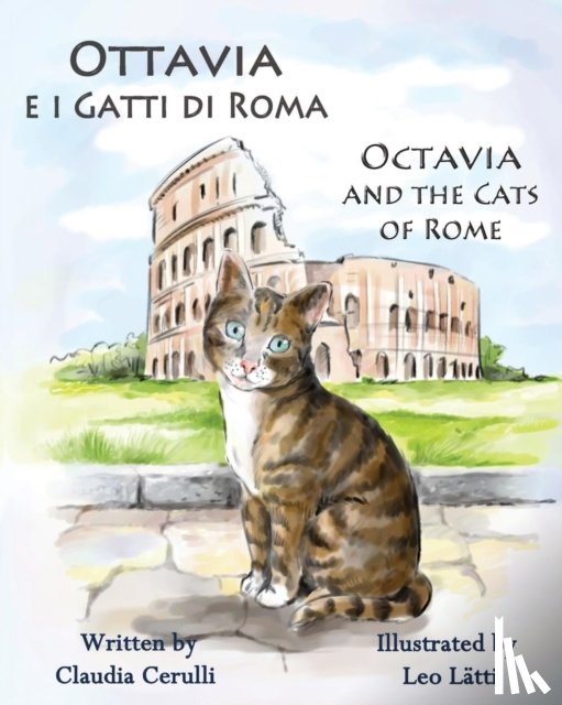 Cerulli, Claudia - Ottavia E I Gatti Di Roma - Octavia and the Cats of Rome
