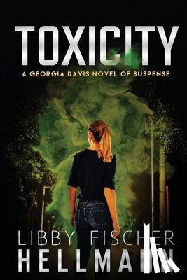 Hellmann, Libby Fischer - ToxiCity
