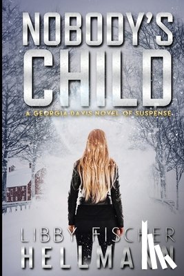 Hellmann, Libby Fischer - Nobody's Child