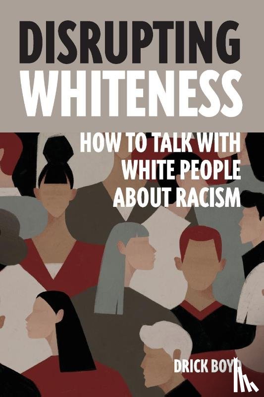Boyd, Drick - Disrupting Whiteness