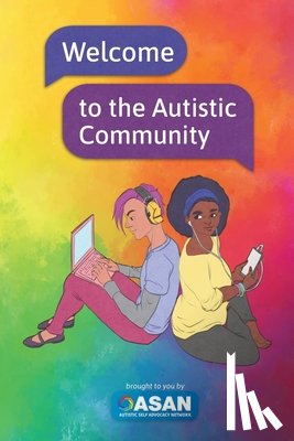 Autistic Self Advocacy Network - Welcome to the Autistic Community