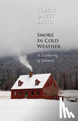 Smith, Robert Lavett - Smoke in Cold Weather