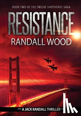 Wood, Randall - Resistance: A Vigilante Justice FBI Thriller (Jack Randall Book 6)