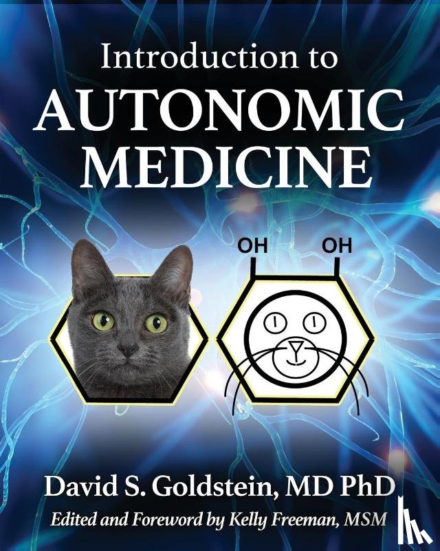 Goldstein, David S - INTRODUCTION TO AUTONOMIC MEDICINE