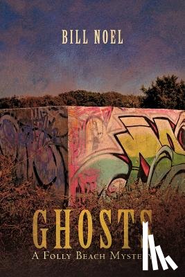 Noel, Bill - Ghosts