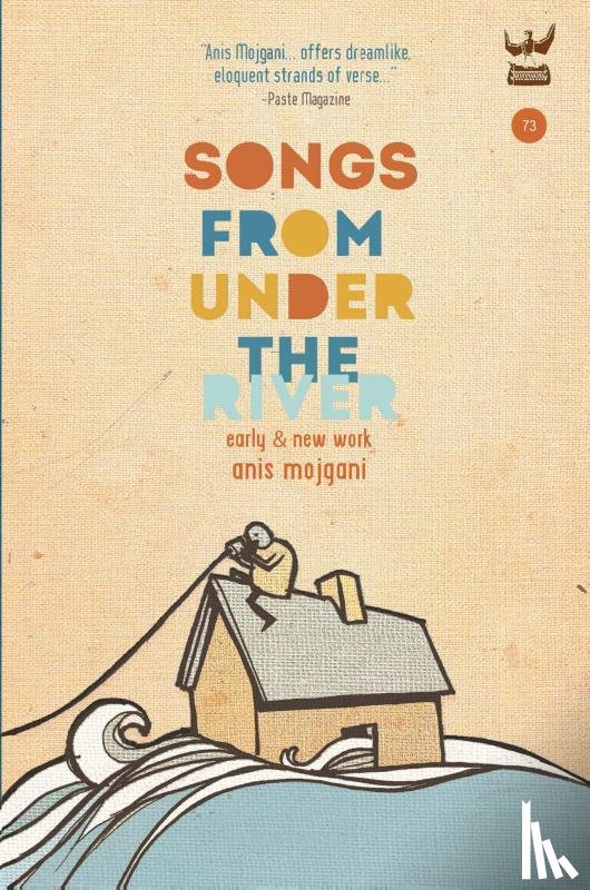 Mojgani, Anis - Songs from Under the River