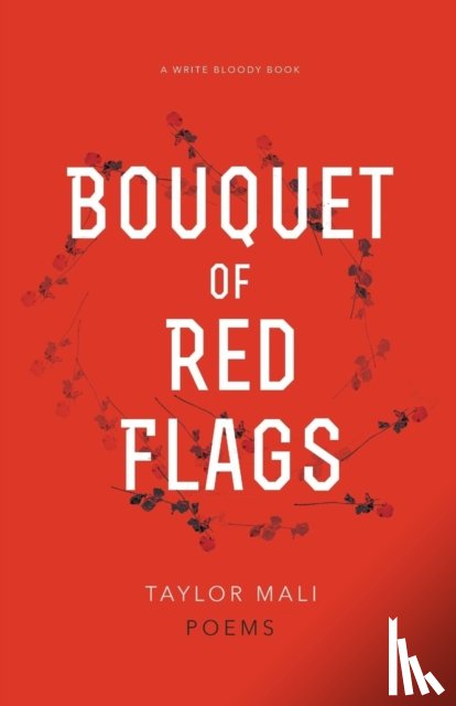 Mali, Taylor - Bouquet of Red Flags