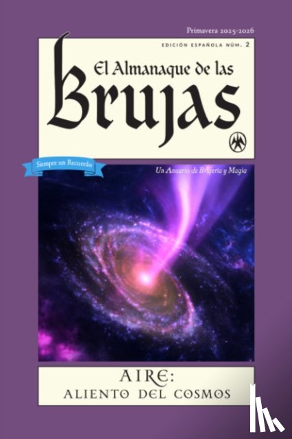  - El Almanaque De LAS Brujas (the Witches' Almanac 2025 Spanish Edition)