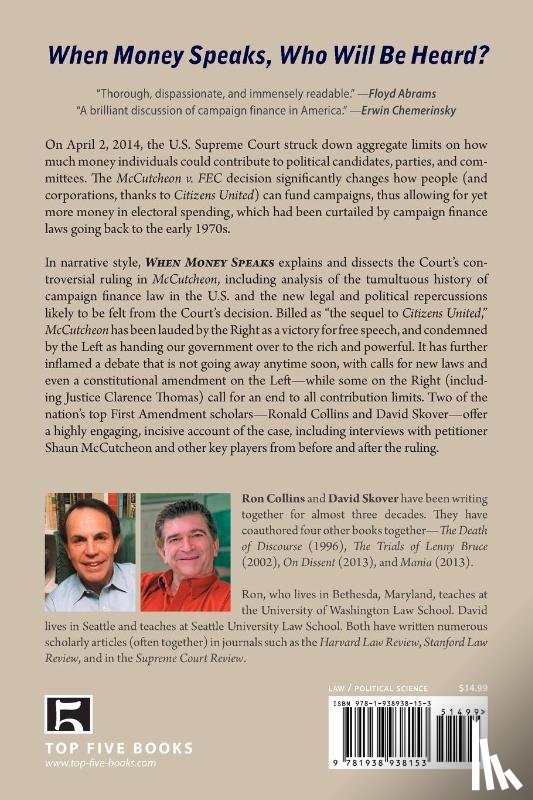 Collins, Harold S Shefelman Scholar Ronald K L (University of Washington), Skover, Professor of Law David M (University of Washington) - When Money Speaks