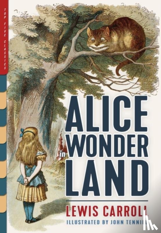 Carroll, Lewis - Alice in Wonderland (Illustrated)