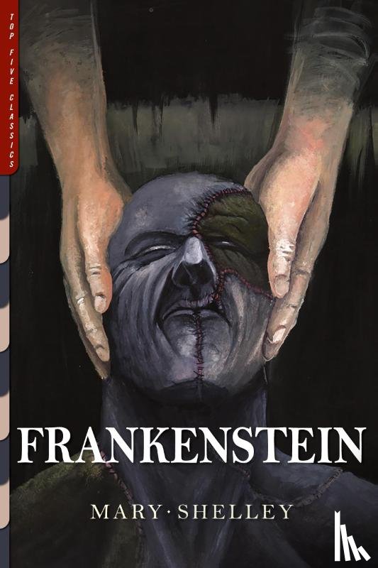 Shelley, Mary Wollstonecraft - Frankenstein