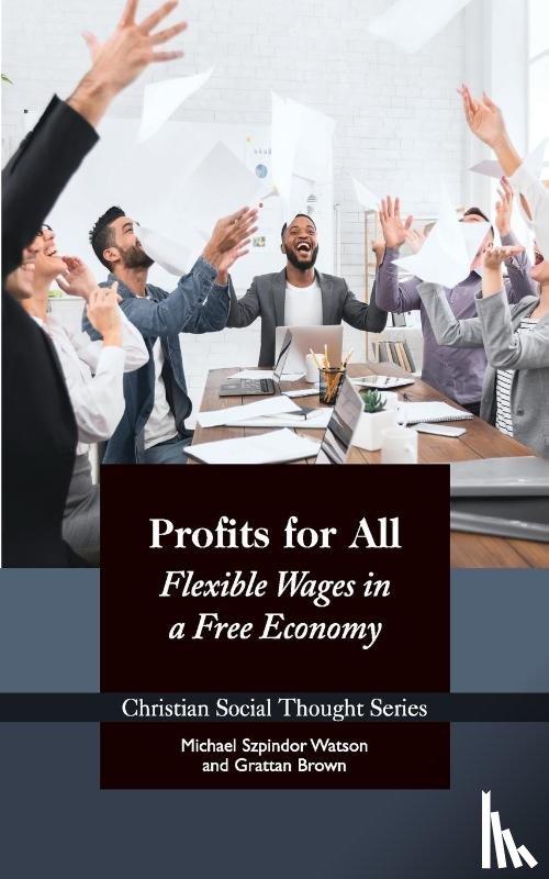 Watson, Michael Szpindor, Brown, Grattan - Profits for All