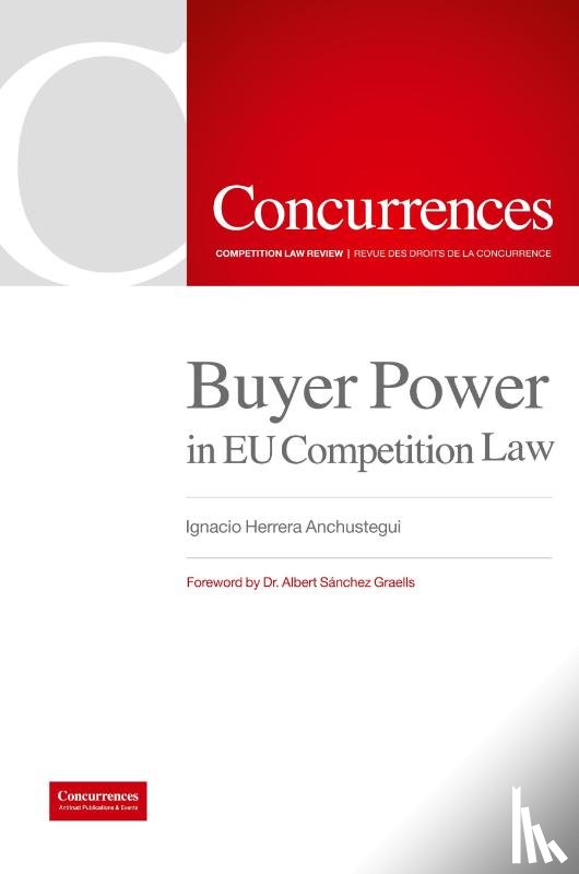 Herrera Anchustegui, Ignacio - Buyer Power in EU Competition Law