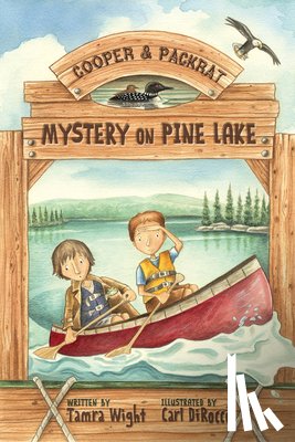 Wight, Tamra - Mystery on Pine Lake: A Cooper & Packrat Mystery