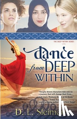 Sleiman, Dina L - Dance from Deep Within