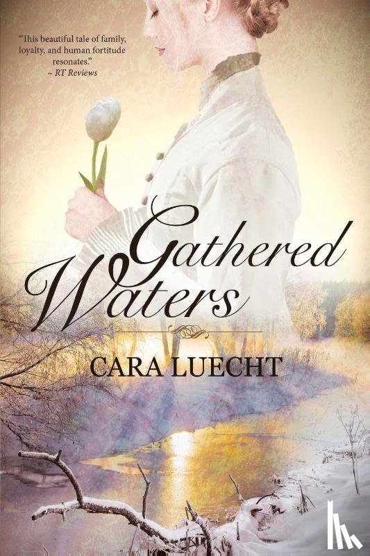 Luecht, Cara - Gathered Waters