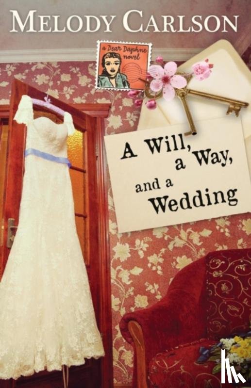 Carlson, Melody - A Will, a Way, and a Wedding