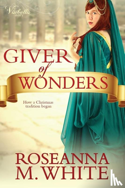 White, Roseanna M - Giver of Wonders